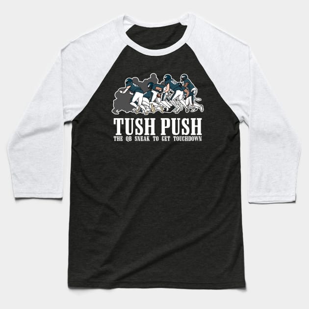 Tush push philly Baseball T-Shirt by Rsclstar